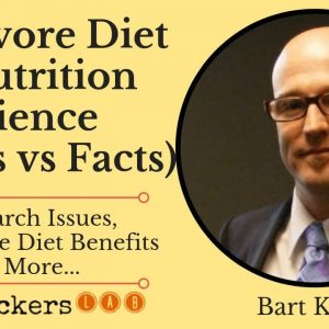 Bart Kay on Carnivore Diet & Nutrition Science (Facts vs Myths)