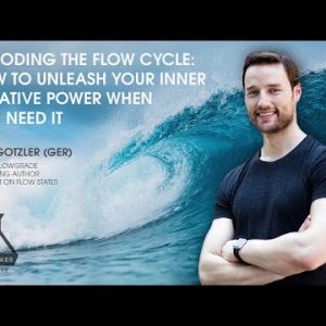 Interview: Max Gotzler (GER) on Decoding the Flow Cycle: How to Unleash Your Inner Creative Power