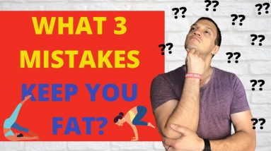 Intermittent Fasting: Top 3 Mistakes That Keep You FAT Weight Loss In 2020