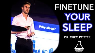 Greg Potter: Hacking Your Way To BETTER Sleep and Life