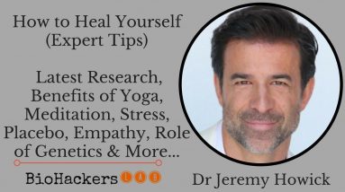 How to Heal Yourself (Expert Tips) • Dr Jeremy Howick