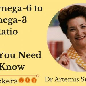 Why The Omega-6 to Omega-3 Ratio is Important â€¢ Dr Artemis Simopoulos, M.D