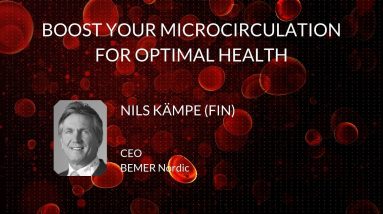 Nils Kämpe - Boost your Microcirculation for Optimal Health