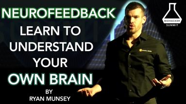 Ryan Munsey: NEUROFEEDBACK -  What I Learned From My Own Brain?