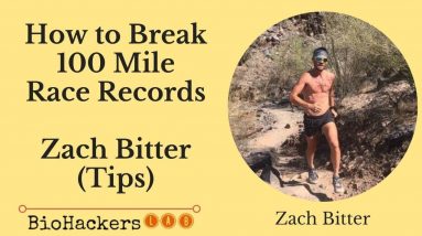 Zach Bitter Diet Tips That Help Him Break 100 Mile Race Records